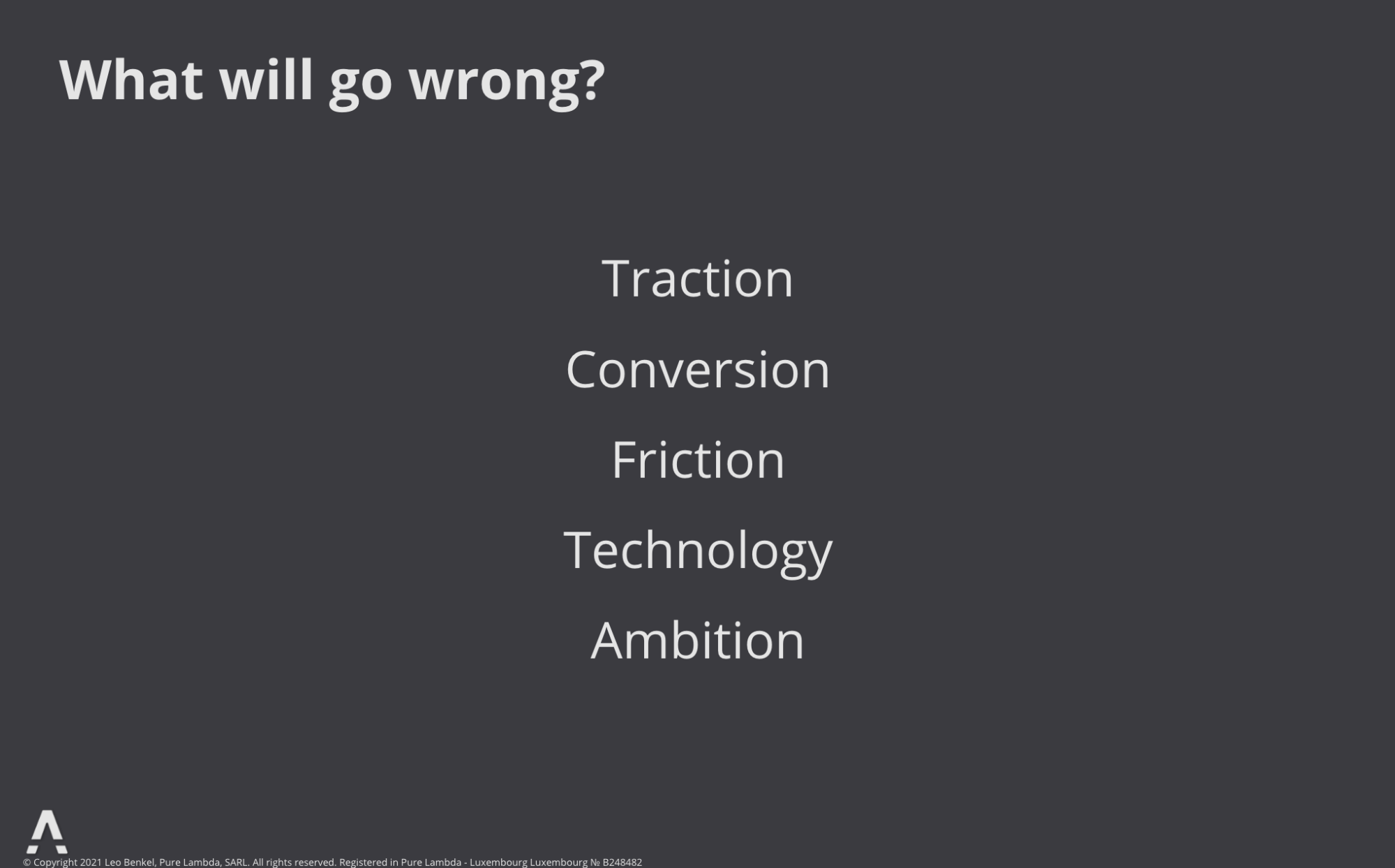 PURE LAMBDA - From Idea to Product-Market Fit | What will go wrong ?